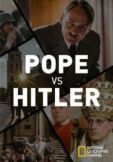 Папа против Гитлера / Pope vs Hitler (2016) National Geographic  