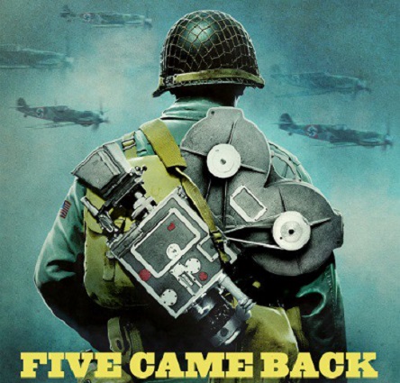 Пятеро вернулись домой / Five Came Back (2017)  