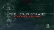 Ветвь Иисуса: розыск ДНК / The Jesus Strand: A Search for DNA (2017)  