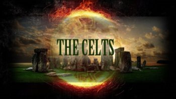 Кельты / The Celts (2001)  