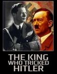 Король, провёдший Гитлера  