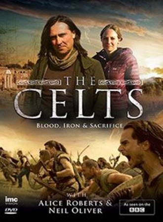Кельты: Кровь и железо / The Celts: Blood, Iron and Sfice (2015)   BBC  