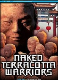 Обнаженная терракотовая армия / The Naked Terracotta Warriors (2015) 