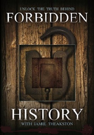 Запрещенная история / Forbidden History (2016) 4 сезон  