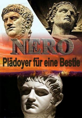 Нерон: в защиту тирана / Nero: Plädoyer für eine Bestie (2016)  