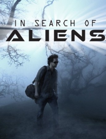 По отпечаткам пришельцев / In Search of Aliens (2014) 