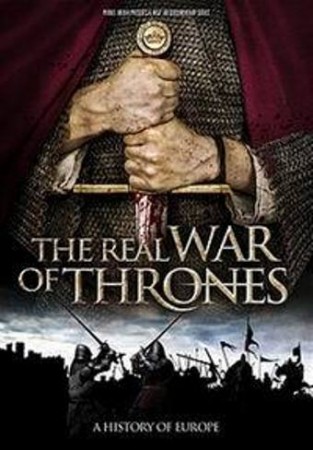 Натуральная игра престолов / The Real War of Thrones (2017) 
