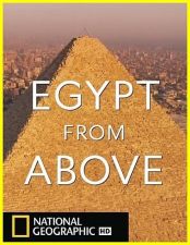 Египет с вышины птичьего полета/ Egypt From Above (2019)  National Geographic 