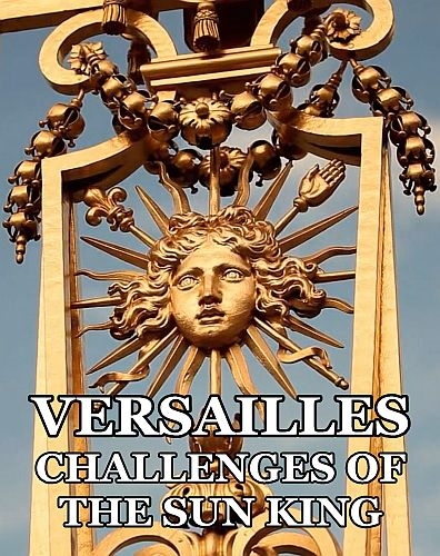 Р’РµСЂСЃР°Р»СЊ: РёСЃРїС‹С‚Р°РЅРёСЏ РљРѕСЂРѕР»СЏ-СЃРѕР»РЅС†Р° / Versailles: The Challenges of The Sun King (2019) » Р”РѕРєСѓРјРµРЅС‚Р°Р»СЊРЅС‹Рµ С„РёР»СЊРјС‹ РѕРЅР»Р°Р№РЅ СЃРјРѕС‚СЂРµС‚СЊ Р±РµСЃРїР»Р°С‚РЅРѕ  